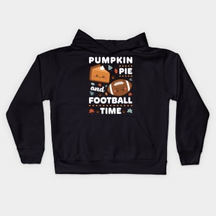 Pumpkin Pie and Football Time! Kids Hoodie